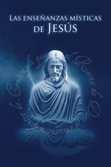 Las enseñanzas místicas de Jesús - eBook